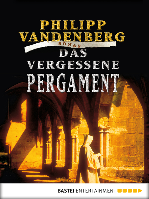 Title details for Das vergessene Pergament by Philipp Vandenberg - Wait list